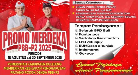 Gulirkan Promo Merdeka, Pemkab Buleleng Hapus Piutang Pokok dan Denda PBB-P2 Hingga Tahun 2020